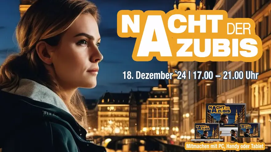 Nacht der Azubis 2024 - Die Online Ausbildungs- und Studienmesse